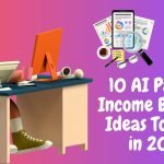 10 AI Passive Income Business Ideas To Start in 2023