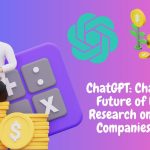 ChatGPT: Changing the Future of Financial Research on Major US Companies in 2023